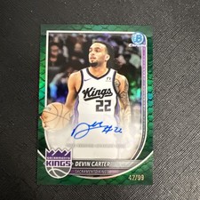 Topps Bowman 2025-26 Chrome Devin Carter Kings Green Refractor Autograph /99