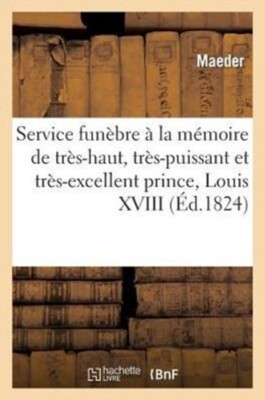 MAEDER - Service funbre  la mmoire de trs-haut trs-puissant et t - X555z