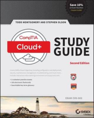 CompTIA Cloud+ Study Guide Exam CV0-002 - Paperback By Montgomery, Todd - GOOD