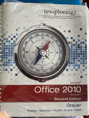 Exploring Microsoft Office 2010 Volume 1 Grayer Second Edition Myitlab Code