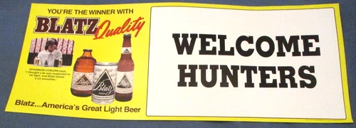 NOS VINTAGE 1984 BLATZ BEER ADVERTISING POSTER SIGN WELCOME HUNTERS ORIGINAL