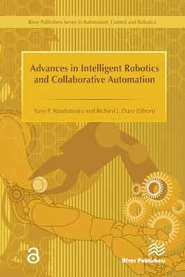 Advances in Intelligent Robotics and Collaborative Auto - Paperback NEW Duro, Ri