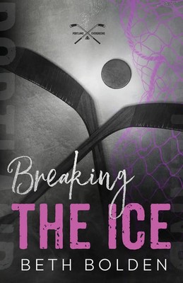Breaking the Ice (Discreet Edition) Beth Bolden Taschenbuch Englisch 2025