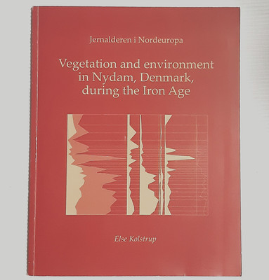Else Kolstrup: Vegetation and environment in Nydam, Denmark, during the Iron Age