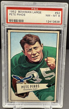 1952 Bowman Large Pete Pihos PSA 8 NM-MT Philadelphia Eagles Card #92     cc23