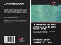 Justin Bahati Ntawiniga (U. A.) | La Protezione Dei Diritti Umani Nella Carta...