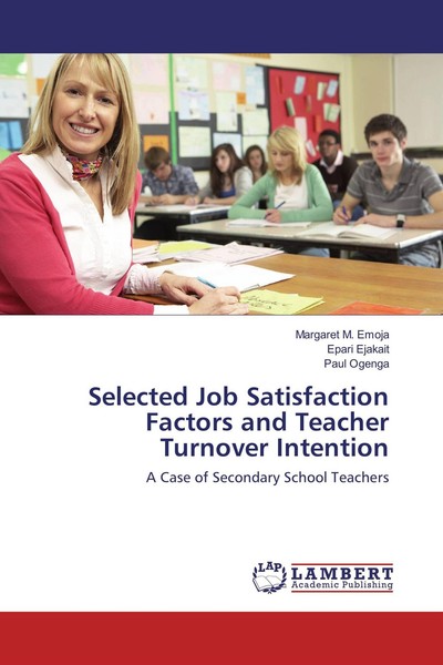 Selected Job Satisfaction Factors And Teacher Turnover Intention Margaret M. Emo-image