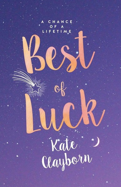 Best Of Luck Kate Clayborn Taschenbuch Einband - Flex.(Paperback) Englisch 2018-image
