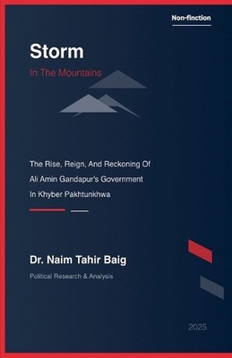 Storm in the Mountains by Naim Tahir Baig Paperback Book