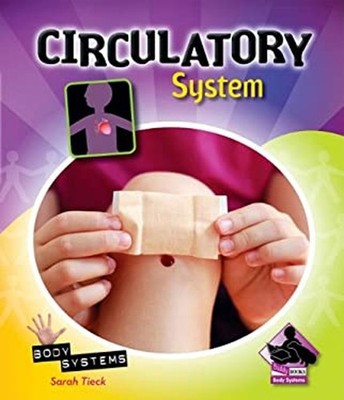 Circulatory System Library Binding Sarah Tieck