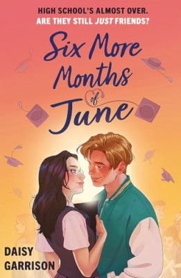 Six More Months of June: The Must-Read Romance of the S - Paperback NEW Garrison