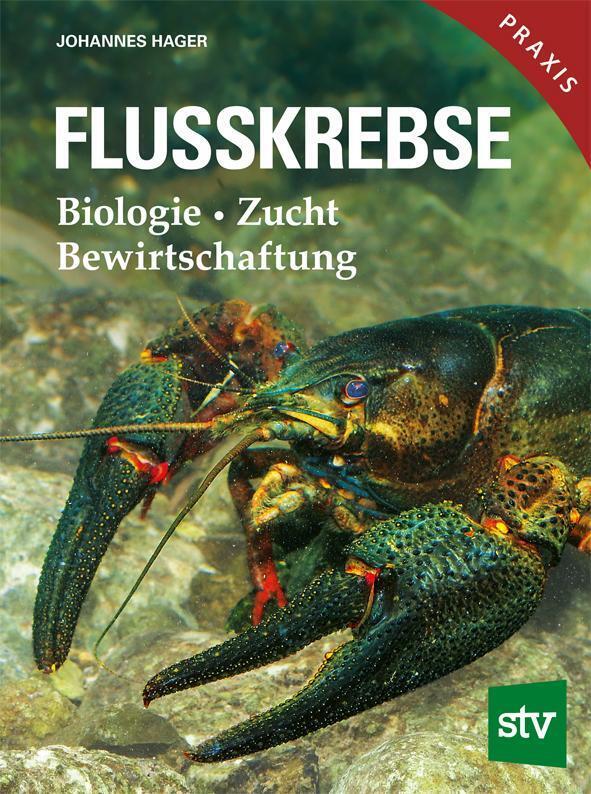 Thumbnail - Flusskrebse | Biologie, Zucht, Bewirtschaftung | Johannes Hager |