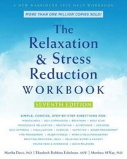 The Relaxation and Stress Reduction Workbook - Paperback - GOOD