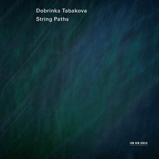4764826 Dobrinka Tabakova Dobrinka Tabakova: String Paths CD 4764826 NEW