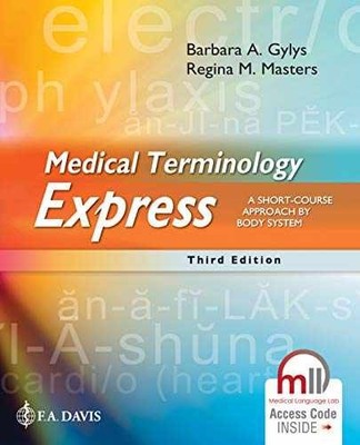 Medical Terminology Express: A - Paperback, by Gylys MEd CMA-A - Very Good o