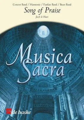 Song of Praise | Jacob de Haan | Musica Sacra | Partitur + Stimmen