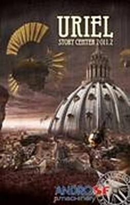 URIEL: STORY CENTER 2011.2, Nina Horvath,Galax Acheronian,Andreas Winterer, ...
