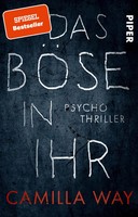 Das BöSe In Ihr | Camilla Way | Taschenbuch | 368 S. | Deutsch | 2019