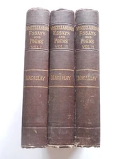  MISCELLANEOUS ESSAYS AND POEMS THOMAS BABINTON MACAULAY 3 VOLUME ANTIQUE SET