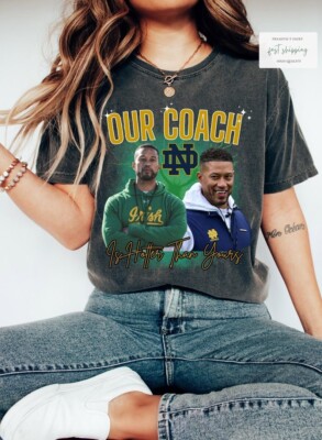 Marcus Freeman Tshirt, Our Coach Is Hotter than yours shirt