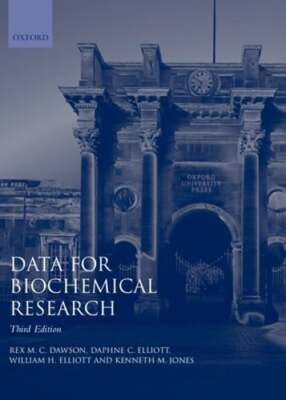 Data for Biochemical Research by Rex M C Dawson: New