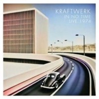 Kraftwerk - In No Time Live 1974 - Cd - F600Z
