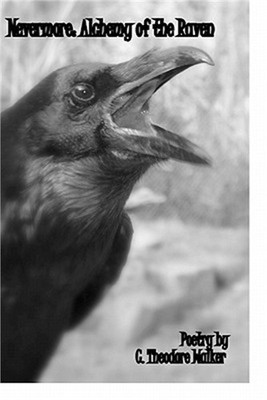 Nevermore; Alchemy of the Raven (Paperback or Softback)