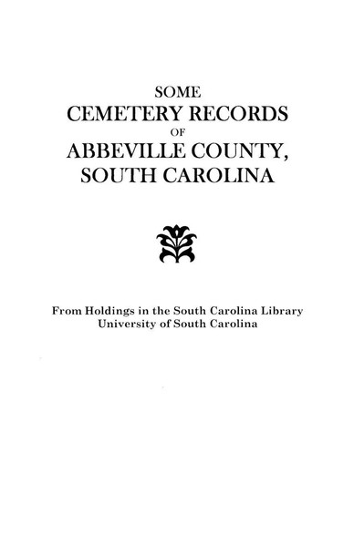 South Carolina Wpa | Some Cemetery Records Of Abbeville County, South Carolina-image