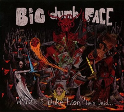 Big Dumb Face - Where is Duke Lion? He's Dead... [CD]