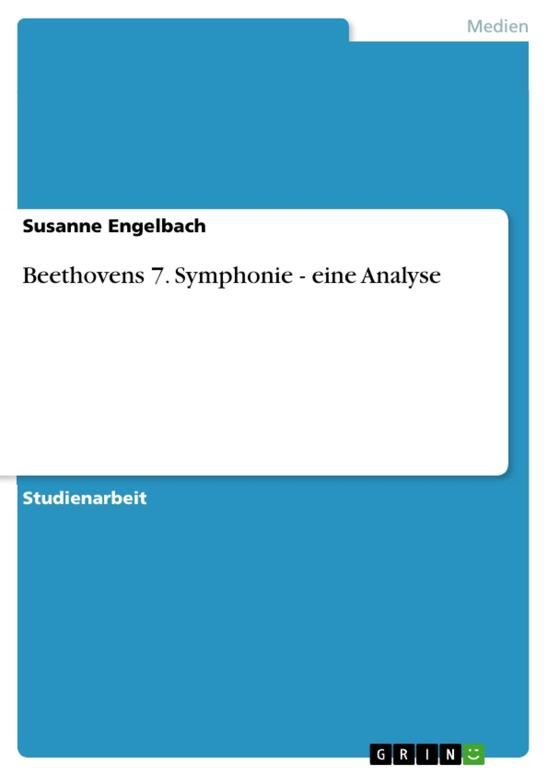 Thumbnail - Beethovens 7. Symphonie - Eine Analyse | Susanne Engelbach |