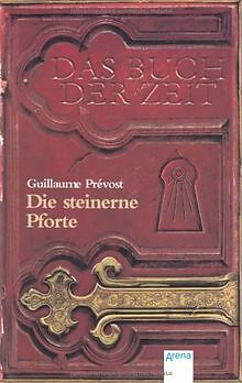 Das Buch der Zeit 01. Die steinerne Pforte von Prév... Buch Zustand