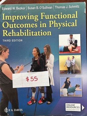 Improving Functional Outcomes Third Ed Bezkor O'Sullivan Schmitz F.A. Davis PB  