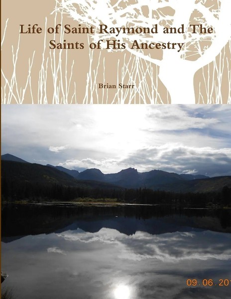 Brian Starr | Life Of Saint Raymond And The Saints Of His Ancestry | Taschenbuch-image