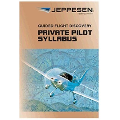 Guided Flight Discovery Private Pilot Syllabus by Jeppesen (2018) NEW PB Book