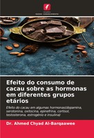 Ahmed Chyad Al-Barqaawee | Efeito Do Consumo De Cacau Sobre As Hormonas Em...