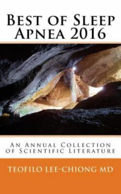 Best of Sleep Apnea 2016: An Annual Collection of Scientific Literature