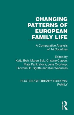 Katja Boh (u. a.) | Changing Patterns of European Family Life | Taschenbuch