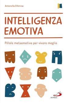 Intelligenza emotiva. Pillole metaemotive per vivere meg... | Buch | Zustand gut
