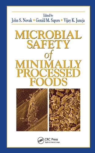 Microbial Safety of Minimally Processed Foods - 9781138426528