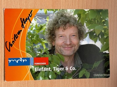 Christian Steyer - Elefant, Tiger Co - Autogrammkarte original signiert - #54925