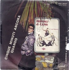Disco 7" - 45 Giri - Peppino di Capri - Cinque minuti ancora - Quando - VG