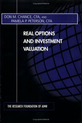 Real Options and Investment Valuation - paperback Don M. Chance|Pamela P. Pe...