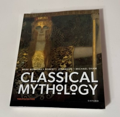 Classical Mythology Mark Morford Michael Sham Robert J. Lenardon 2023