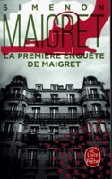 Georges Simenon / La Premiere Enquete De Maigret / 9782253142324
