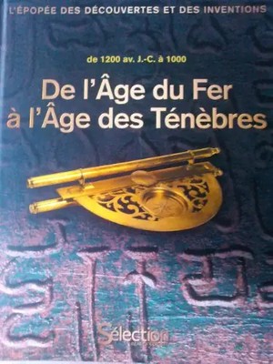 Von der'Eisenzeit bis zur'Dunklen Zeit - 1200 v. Chr. J.-C. bis 1000, Selec
