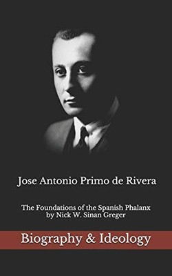 Jose Antonio Primo de Rivera T - GOOD