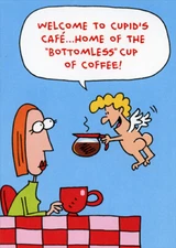 Bottomless Cup of Coffee Funny Valentines Day Card by Designer Greetings
