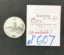 AAFES POGS, 8th Series/Printing, 1 POG, 25¢, #P607, GOOD