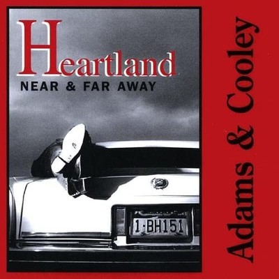 Adams & Cooley Heartland: Near & Far Away (CD)