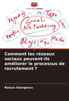 Comment Les RéSeaux Sociaux Peuvent-Ils AméLiorer Le Processus De Recrutement ?
